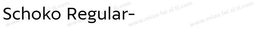 Schoko Regular字体转换